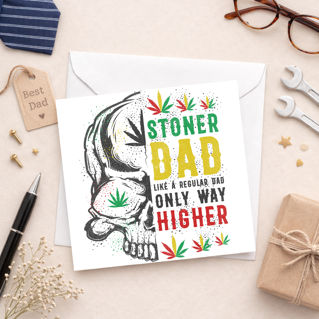 Stoner Dad Card