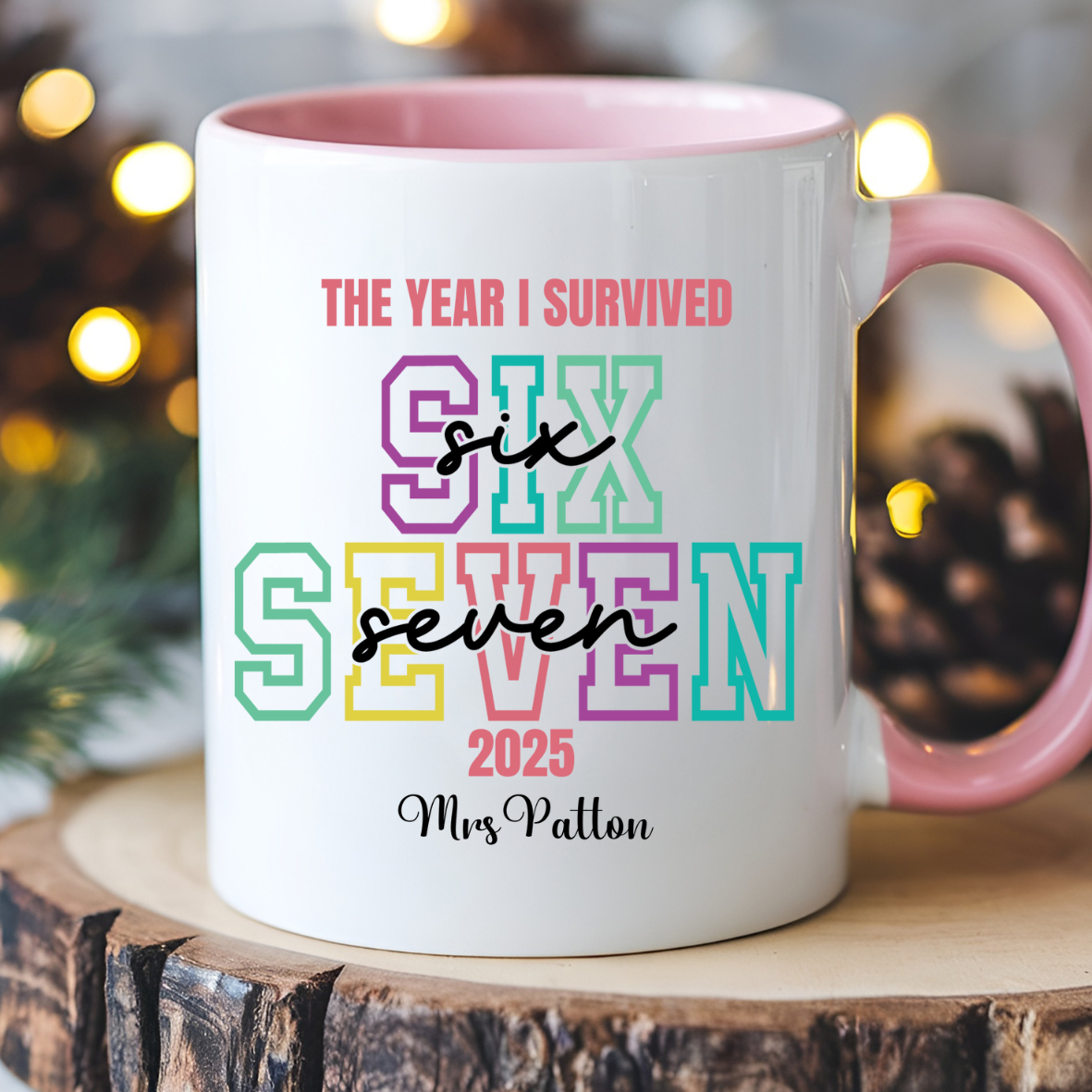 “The Year I Survived 67” Mug - Pink