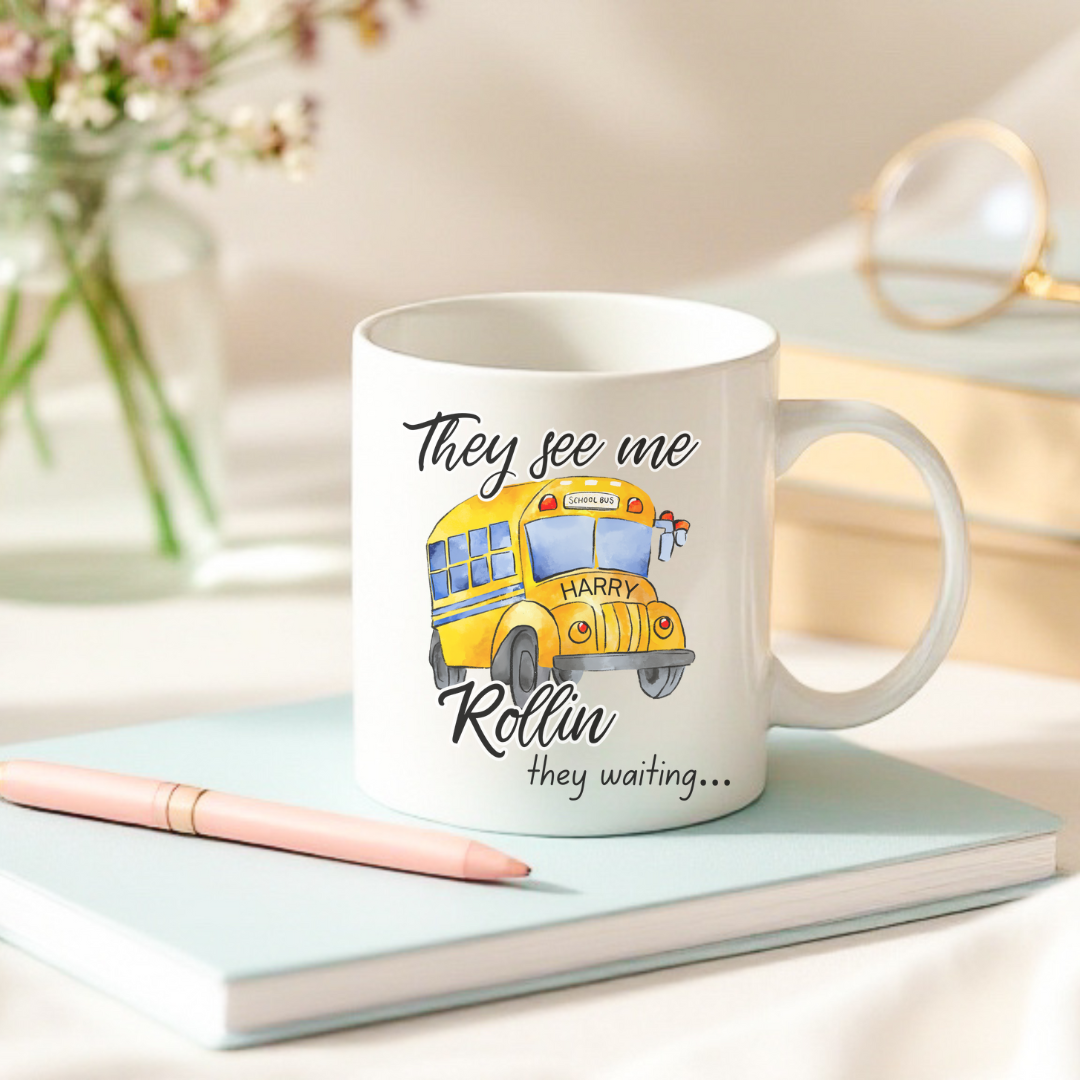 Funny School Bus Mug – "They See Me Rollin"