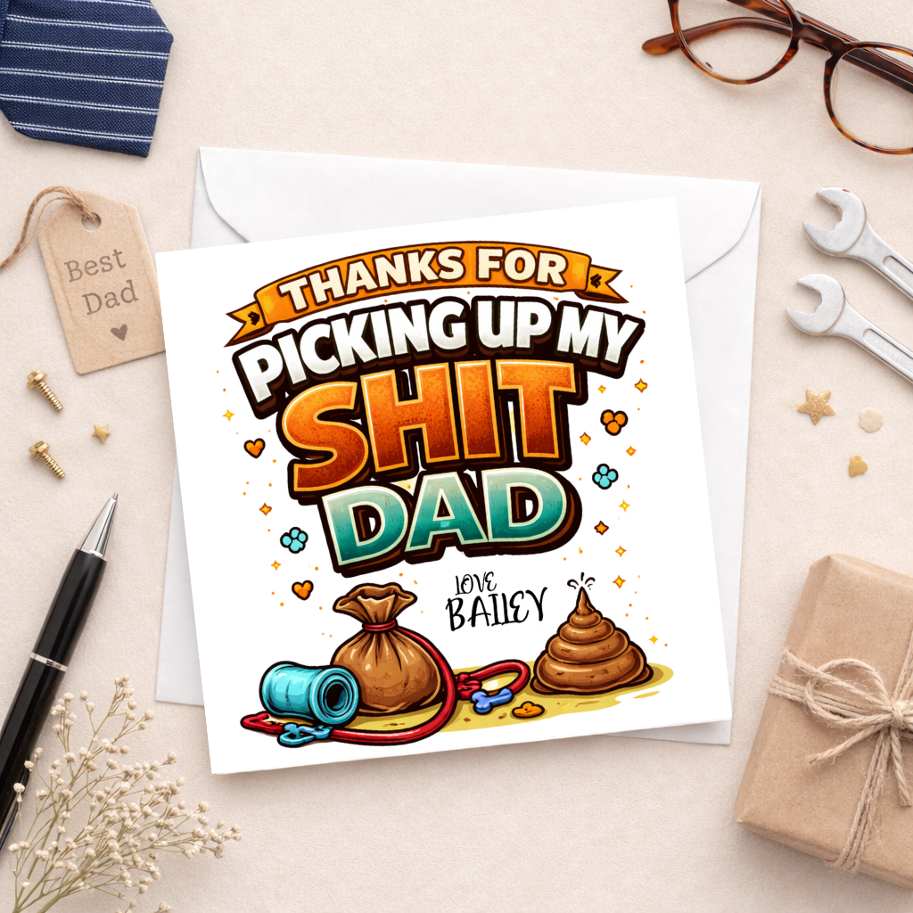Personalised Dog Dad Shit Card