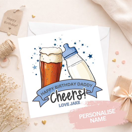 Beer & Bottle Daddy Birthday Card