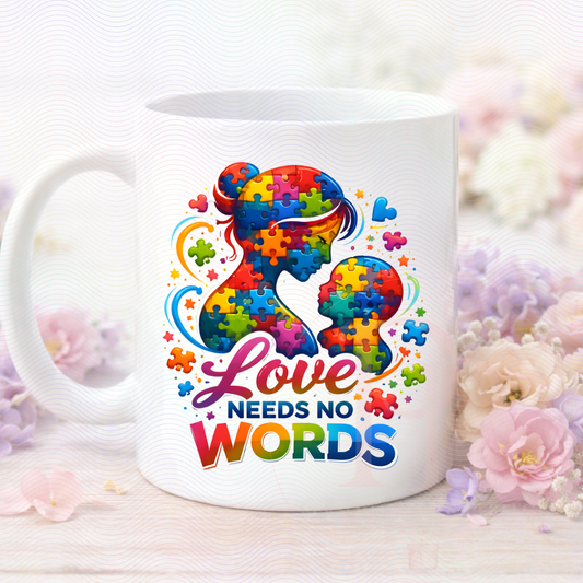 Love Needs No Words Mug – Autism Awareness