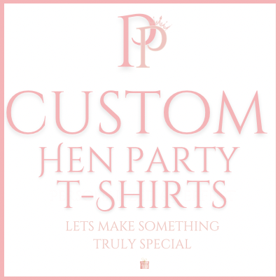 Hen Party T-Shirts - Custom Order