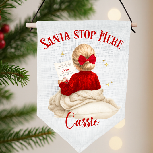 Personalised Santa Stop Here Pennant - Nice List Girl