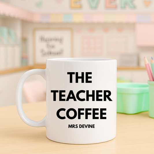 The Teacher Coffee Personalised Mug